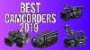 Best Camcorders In 2019 Top 5 Best Camcorder Of 2019