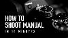 How To Shoot Manual In 10 Minutes Beginner Photography Tutorial