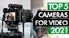 Top 5 Best Camera For Video In 2021